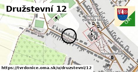 Družstevní 12, Tvrdonice