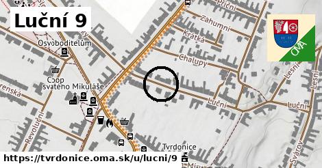 Luční 9, Tvrdonice