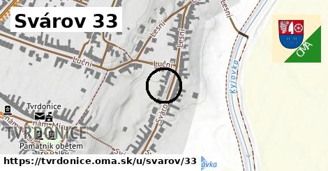 Svárov 33, Tvrdonice