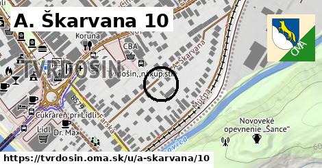 A. Škarvana 10, Tvrdošín