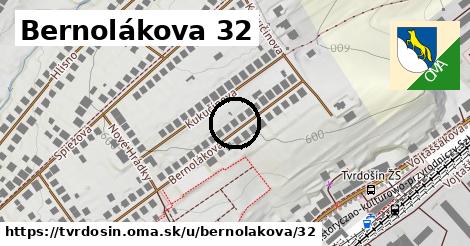 Bernolákova 32, Tvrdošín