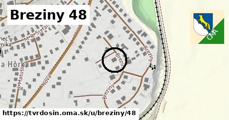 Breziny 48, Tvrdošín