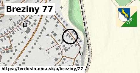 Breziny 77, Tvrdošín