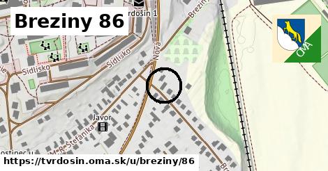 Breziny 86, Tvrdošín