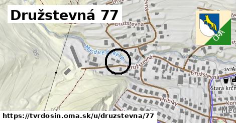 Družstevná 77, Tvrdošín