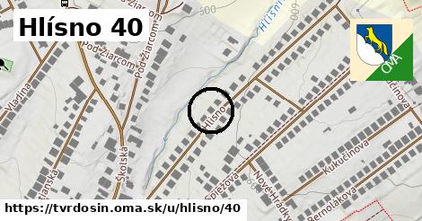 Hlísno 40, Tvrdošín