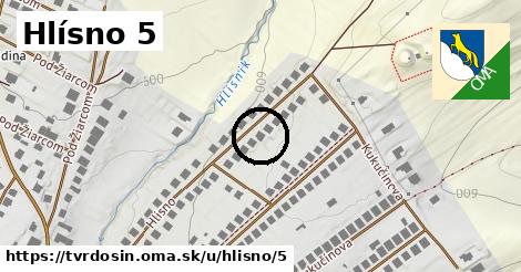 Hlísno 5, Tvrdošín