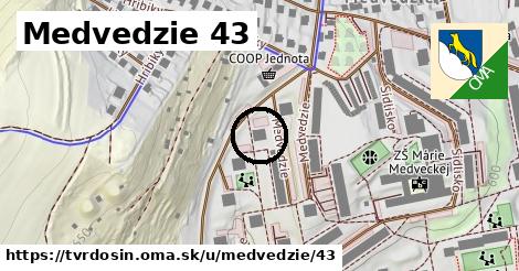 Medvedzie 43, Tvrdošín