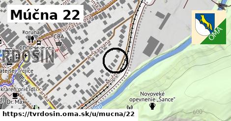Múčna 22, Tvrdošín