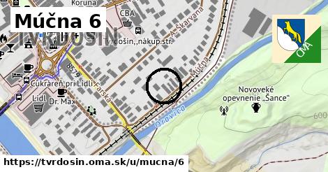 Múčna 6, Tvrdošín