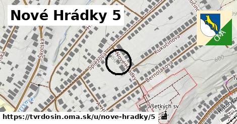 Nové Hrádky 5, Tvrdošín