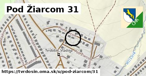 Pod Žiarcom 31, Tvrdošín