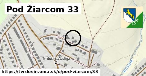 Pod Žiarcom 33, Tvrdošín