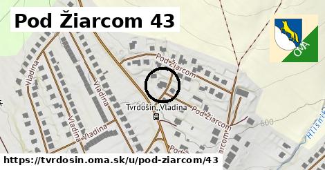 Pod Žiarcom 43, Tvrdošín