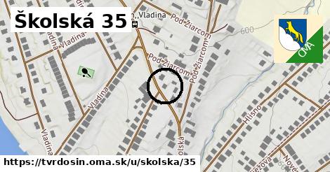 Školská 35, Tvrdošín