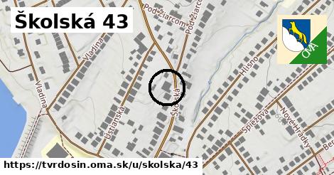 Školská 43, Tvrdošín