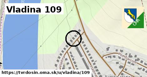 Vladina 109, Tvrdošín