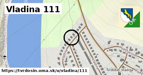 Vladina 111, Tvrdošín