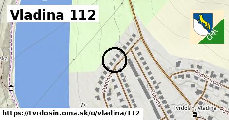 Vladina 112, Tvrdošín