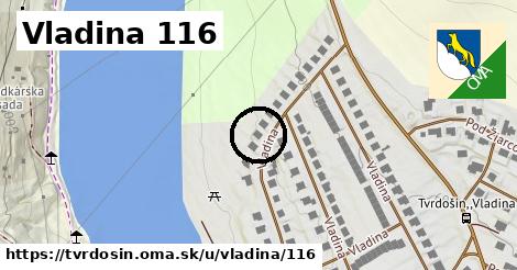 Vladina 116, Tvrdošín