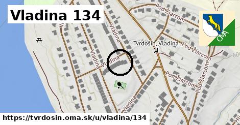 Vladina 134, Tvrdošín