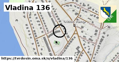 Vladina 136, Tvrdošín