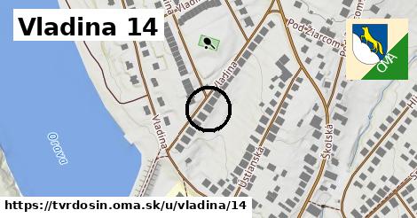 Vladina 14, Tvrdošín