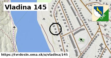 Vladina 145, Tvrdošín