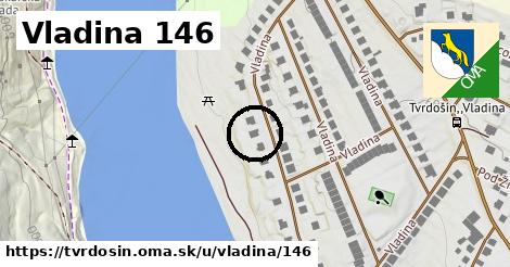 Vladina 146, Tvrdošín