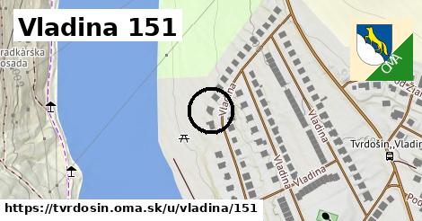 Vladina 151, Tvrdošín