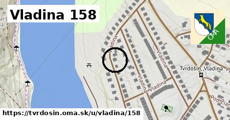 Vladina 158, Tvrdošín