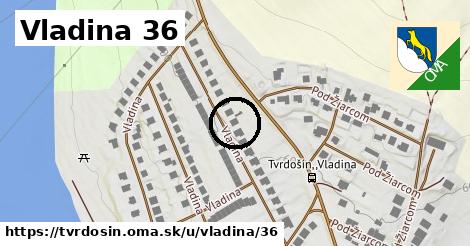 Vladina 36, Tvrdošín