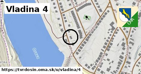 Vladina 4, Tvrdošín