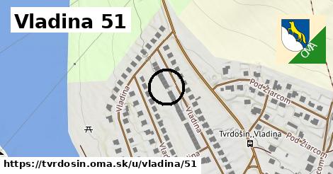 Vladina 51, Tvrdošín