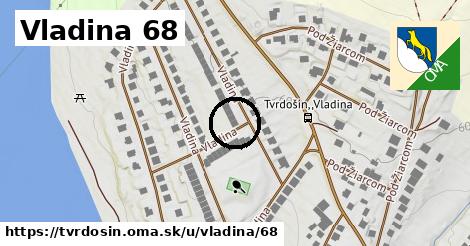 Vladina 68, Tvrdošín