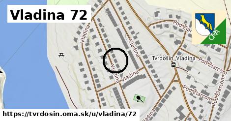 Vladina 72, Tvrdošín