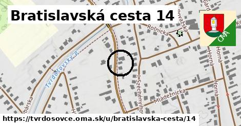 Bratislavská cesta 14, Tvrdošovce