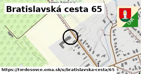 Bratislavská cesta 65, Tvrdošovce