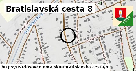 Bratislavská cesta 8, Tvrdošovce