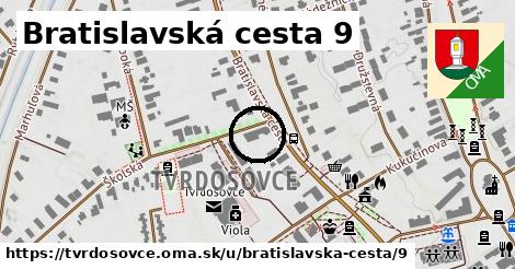 Bratislavská cesta 9, Tvrdošovce