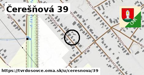 Čerešňová 39, Tvrdošovce