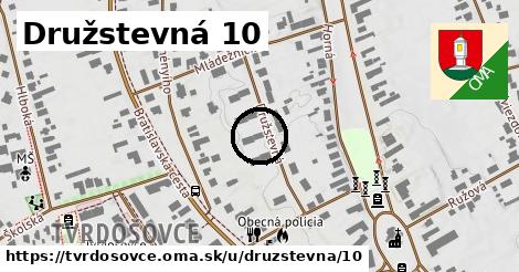 Družstevná 10, Tvrdošovce