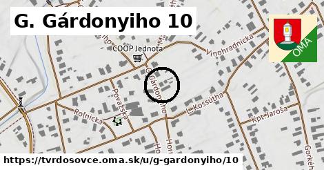 G. Gárdonyiho 10, Tvrdošovce