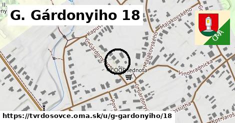 G. Gárdonyiho 18, Tvrdošovce