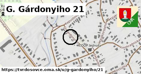 G. Gárdonyiho 21, Tvrdošovce