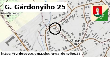 G. Gárdonyiho 25, Tvrdošovce