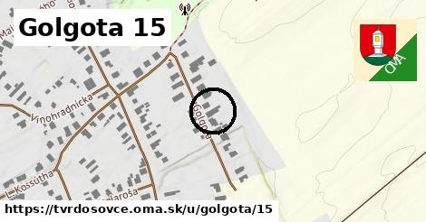 Golgota 15, Tvrdošovce