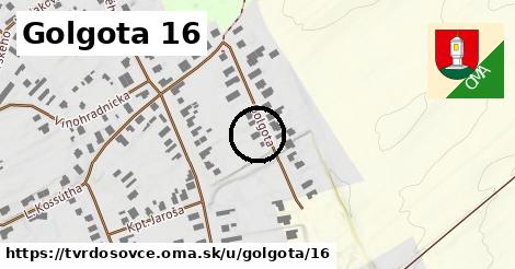 Golgota 16, Tvrdošovce