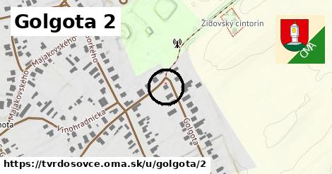 Golgota 2, Tvrdošovce