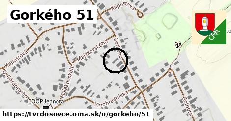 Gorkého 51, Tvrdošovce